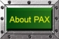 About PAX